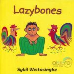 Lazy bones